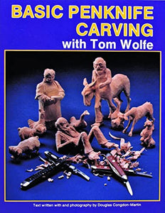 Basic Penknife Carving with Tom Wolfe 