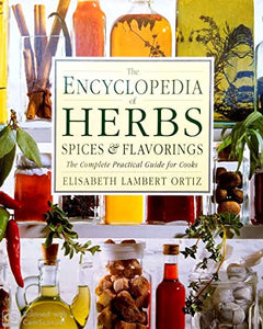 The Encyclopedia of Herbs Spices & Flavorings 