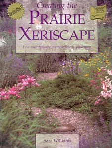 Creating the Prairie Xeriscape 