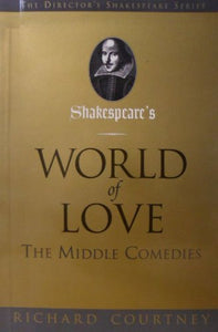 Shakespeare's World of Love 