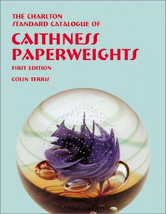 Caithness Paperweights (1st Edition) 