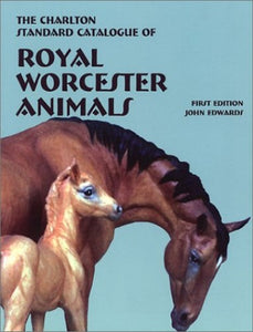 The Charlton Standard Catalogue of Royal Worcester Animals 