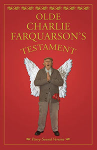 Olde Charlie Farquharson's Testament 