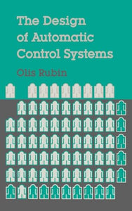 The Design of Automatic Control Systems 