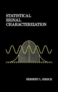 Statistical Signal Characterization 