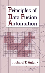 Principles of Data Fusion Automation 