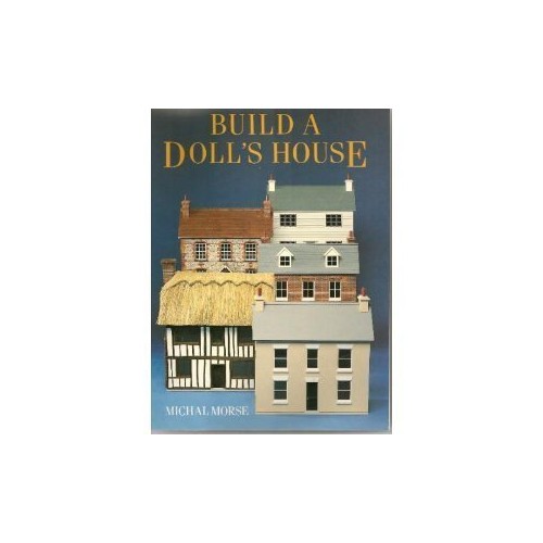 Build a Doll's House