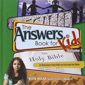 The Answers Book for Kids Volume 3 