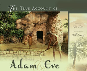 The True Account of Adam & Eve 