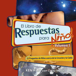 El Libro de Respuestas Para Ninos Volumen 1 