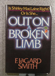 Out on A Broken Limb Lagard Smith F 