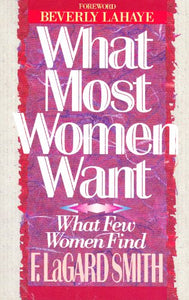 What Most Women Want Smith F Lagard 