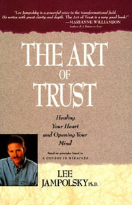 The Art of Trust 