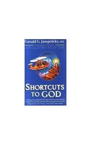 Shortcuts to God 