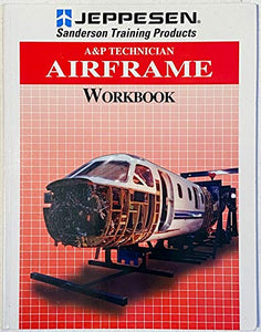 A and P Technician Airframe Textbook 