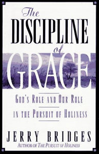 The Discipline of Grace 