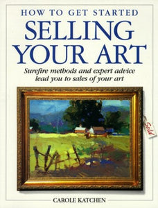 How to Get Started Selling Your Art 