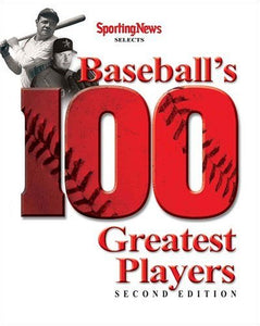 Baseball's 100 Greatest Players 