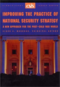 Improving the Practice of National Security Strategy 