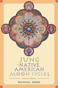 Jung and the Native American Moon Cycles 