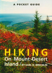 A Pocket Guide to Hiking on Mt. Desert Island 