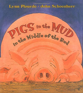 Pigs in the Mud in the Middle of the Rud 