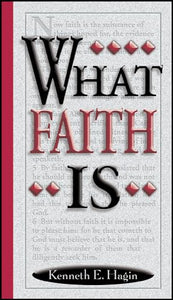 What Faith Is 