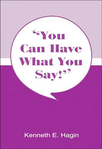 You Can Have What You Say! 