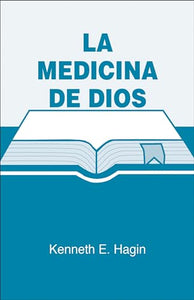 La Medicina de Dios 