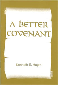 A Better Covenant 