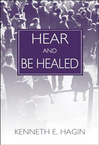 Hear and Be Healed 