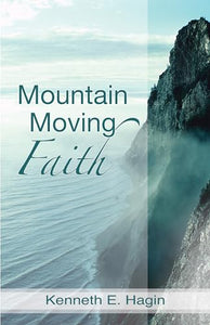 Mountain Moving Faith 