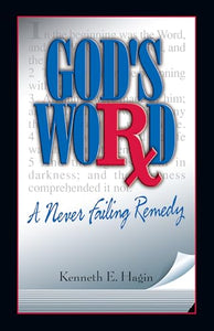 God's Word: A Never-Failing Remedy 