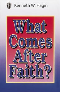 What Comes After Faith? 