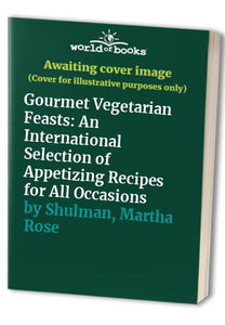 Gourmet Vegetarian Feasts 