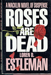 Roses Are Dead 