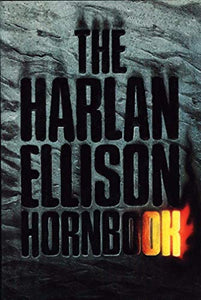 The Harlan Ellison Hornbook 