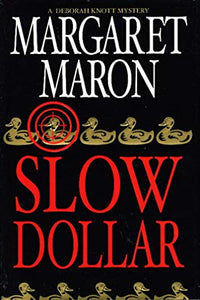 Slow Dollar 