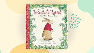 Velveteen Rabbit Deluxe Cloth Edition Or, How Toys Become Real 