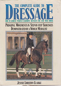 Complete Guide to Dressage 