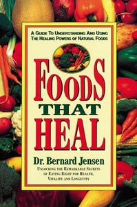 Foods That Heal 