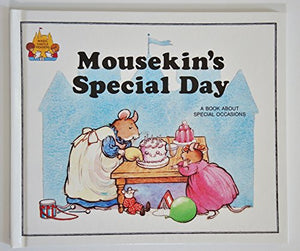 Mousekin's Special Day 