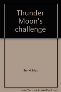 Thunder Moon's Challenge 