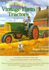 100 Years of Vintage Farm Tractors 