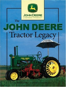 The John Deere Tractor Legacy 