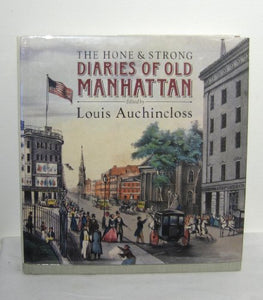 The Hone and Strong Diaries of Old Manhattan 