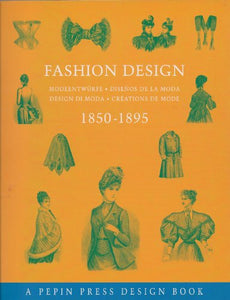 Fashion Design 1850-1895 