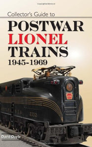 Collector's Guide to Postwar Lionel Trains, 1945-1969 