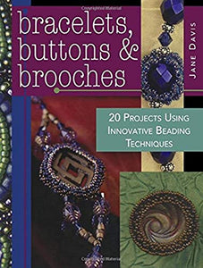 Bracelets, Buttons and Brooches 