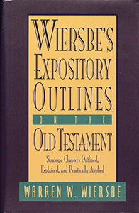 Wiersbe's Expository Outlines 